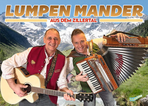 Zwei Männer mit Musikinstrumenten vor Berglandschaft, Titel: die Lumpen Mander aus dem Zillertal.