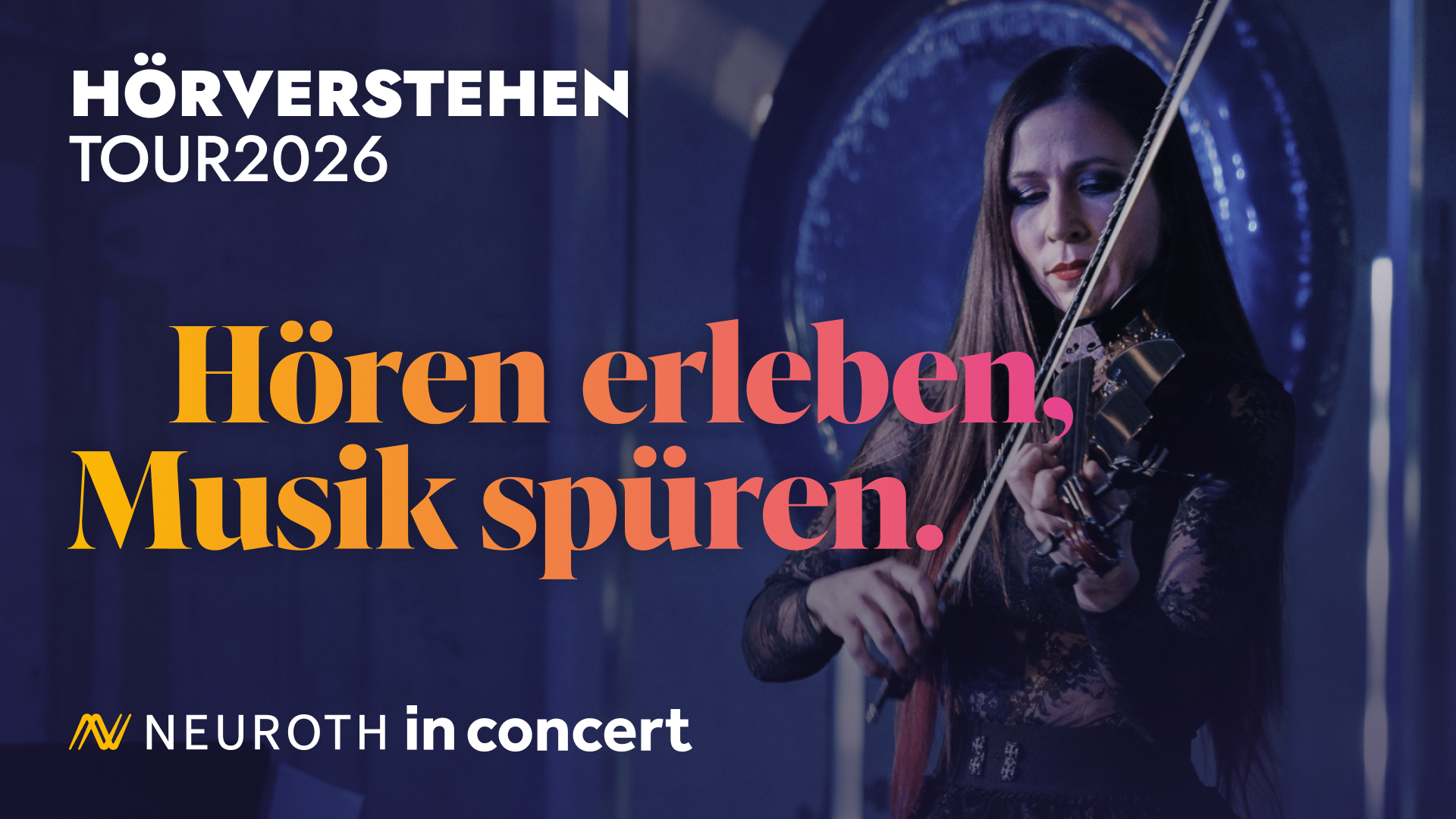 mys-Neuroth in Concert: Experience the sound, feel the music-Hörverstehen Tour 2026