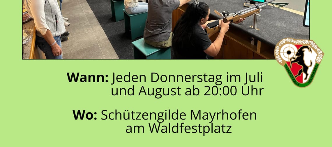 The picture shows the shooting range of the Mayrhofen Shooting Guild with marksmen on a green background.