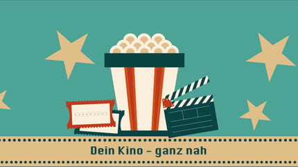 Popcorn, film clapperboard, and ticket in front of starry background with the text 'Dein Kino – ganz nah'