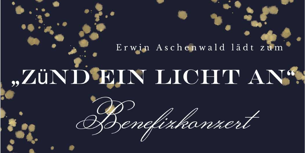 mys-Benefizkonzert "Zünd ein Licht an" im Europahaus Mayrhofen-Benefizkonzert "Zünd ein Licht an"
