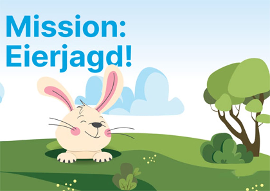 Egg hunt - treasure hunt in Mayrhofen Illustrated bunny looking out of a hole in a meadow. Text: "Mission: Eierjagd!". Graphics for the Easter scavenger hunt in Mayrhofen.