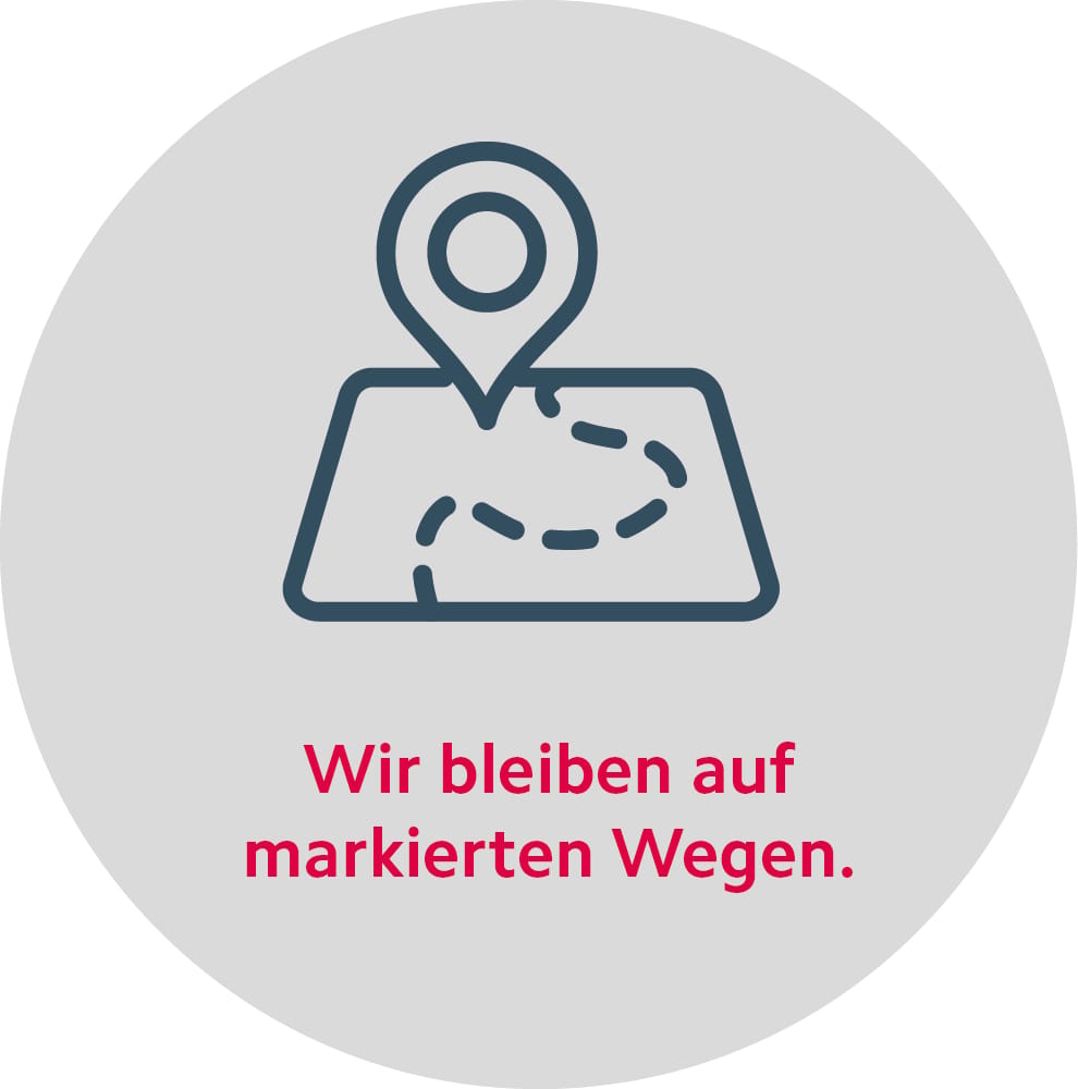 Respektvolles Verhalten im Alpgebiet Sommer Regel Auf markierten Wegen bleiben