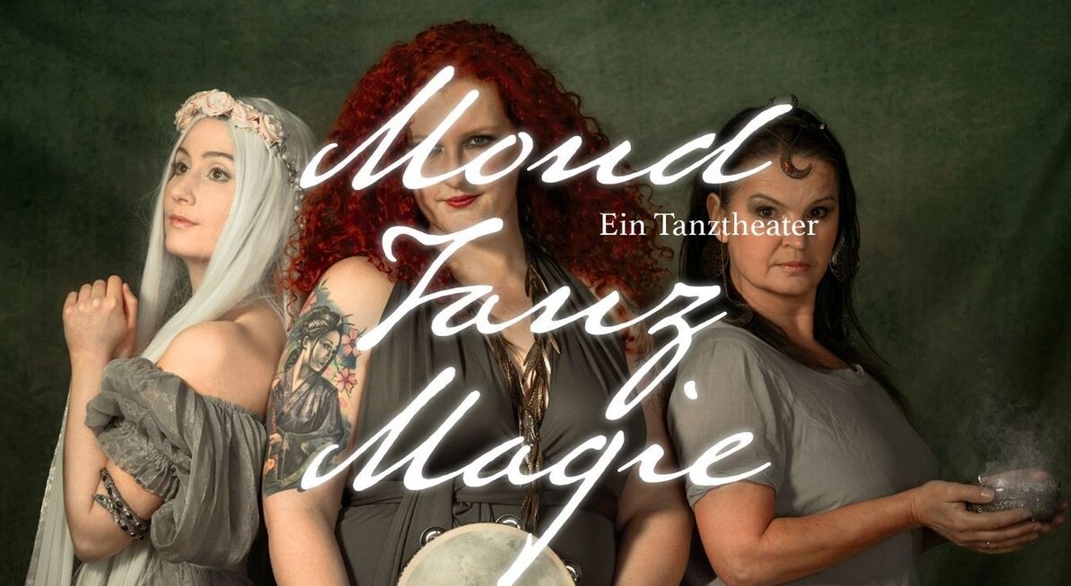 "Mond, Tanz, Magie" - Tanztheater