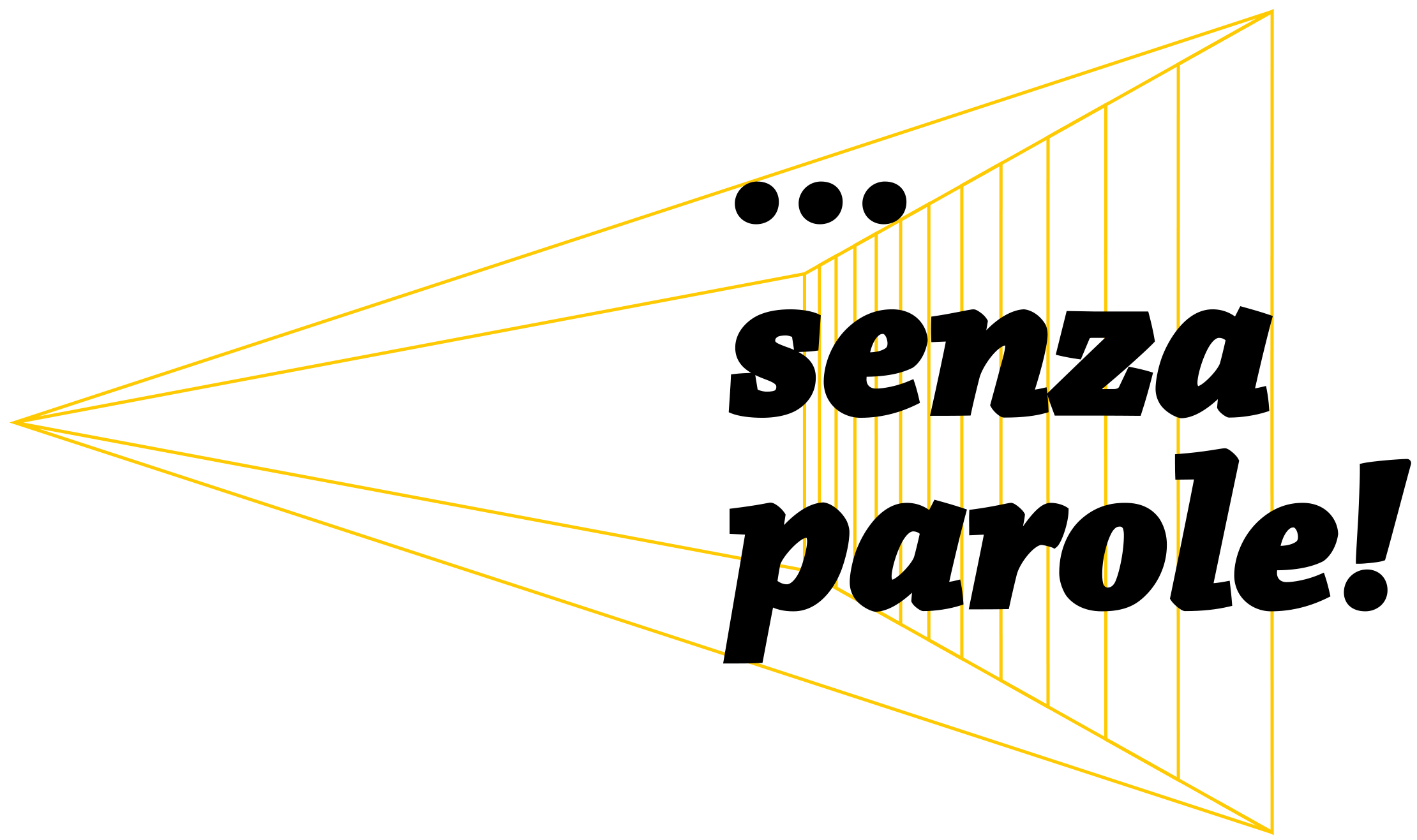 ...senza parole