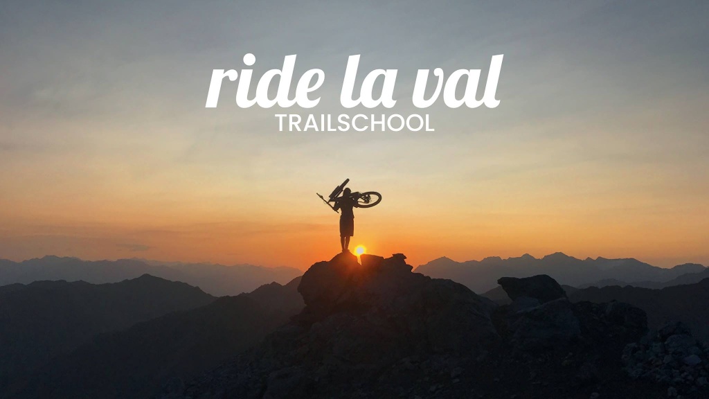 Ride La Val - Trailschool