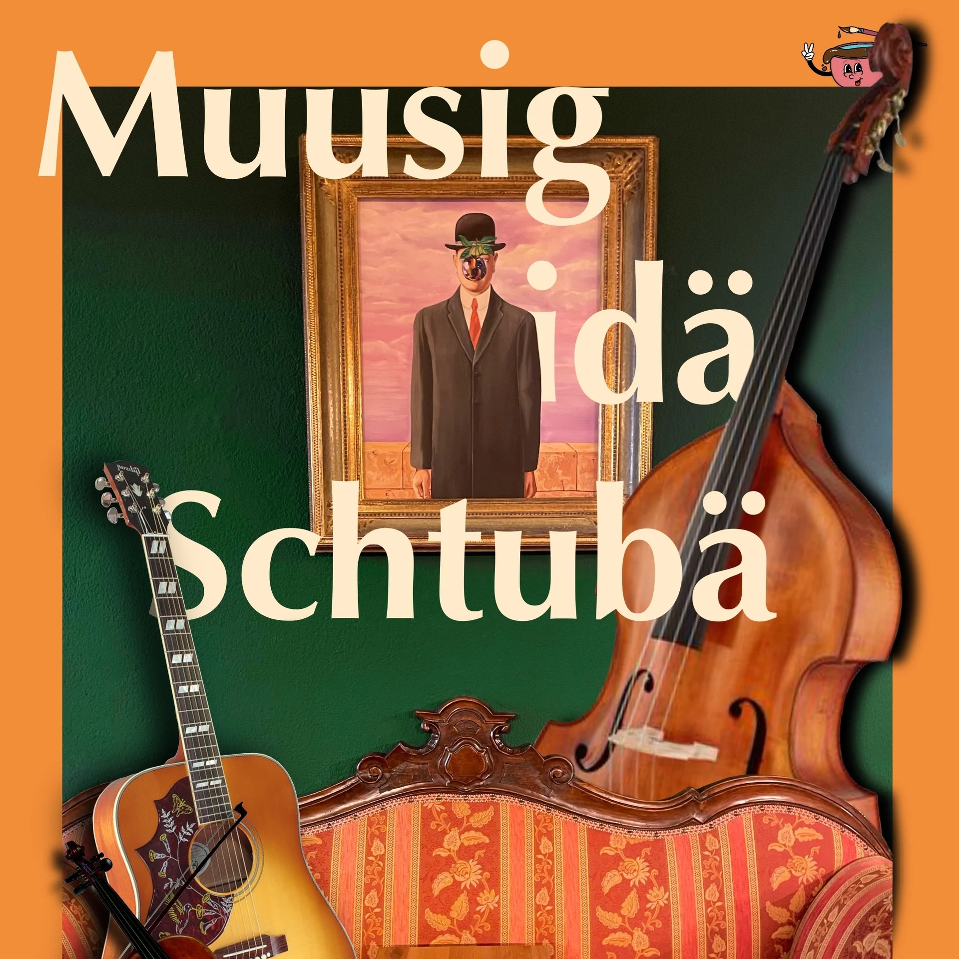 Muusig idä Schtubä 